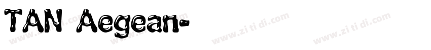 TAN Aegean字体转换